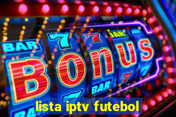 lista iptv futebol